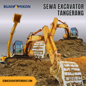 Harga Sewa Excavator Tangerang Terdekat