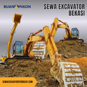 Harga Sewa Excavator Bekasi Terdekat