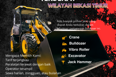 Harga Sewa Bulldozer Bekasi Timur Terbaru untuk Proyek Perumahan & Infrastruktur
