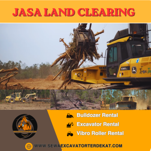 Jasa Land Clearing Profesional untuk Pembukaan dan Pembersihan Lahan Proyek