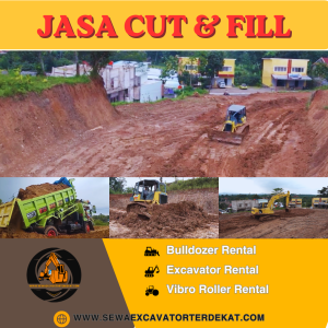 Jasa Cut And Fill Profesional untuk Pematangan Lahan Proyek
