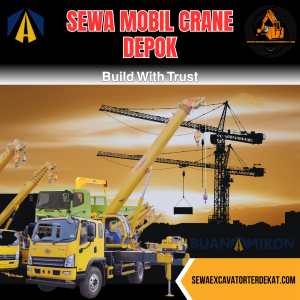 Harga Sewa Crane Depok Terbaru – Murah & Siap Kirim ke Lokasi Proyek