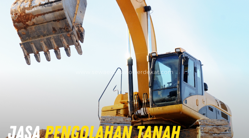 Jasa pengolahan tanah Terdekat dengan Alat Berat Modern
