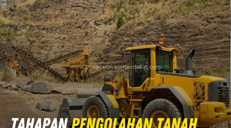 Tahapan Pengolahan Tanah dari Land Clearing hingga Pemadatan untuk Fondasi Konstruksi yang Kuat dan Tahan Lama