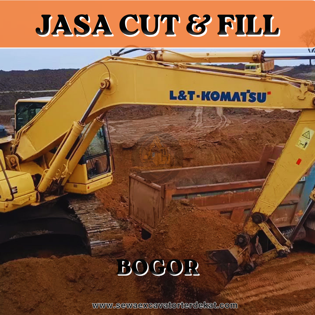 Harga Jasa Cut And Fill Bogor