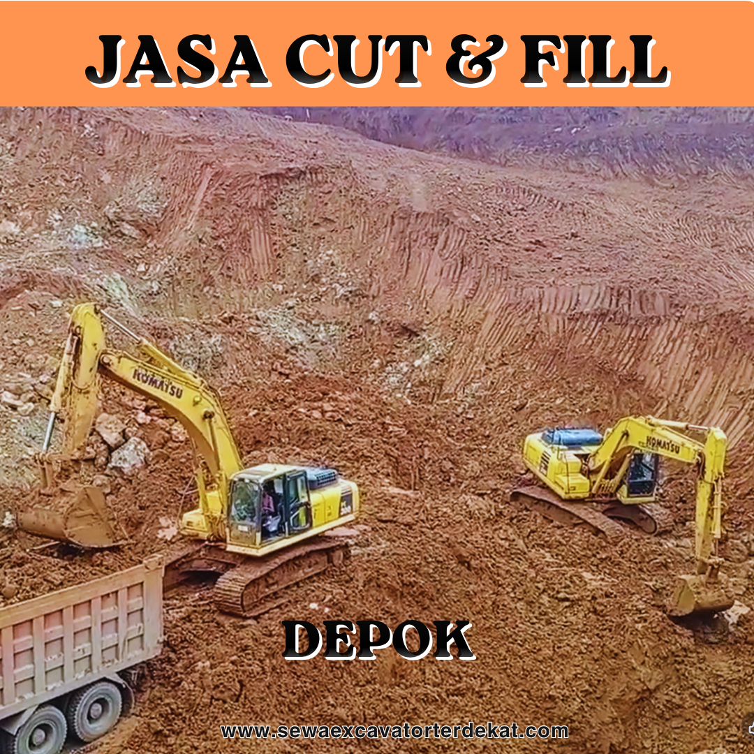 Harga Jasa Cut And Fill Depok