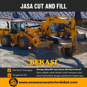 Jasa Cut and Fill Bekasi Terbaru 2026 | Harga Gali Urug Tanah per M3 & M2