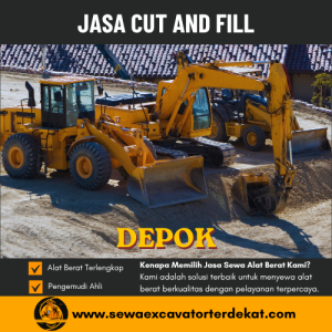 Jasa Cut and Fill Depok | Harga & Alat Berat