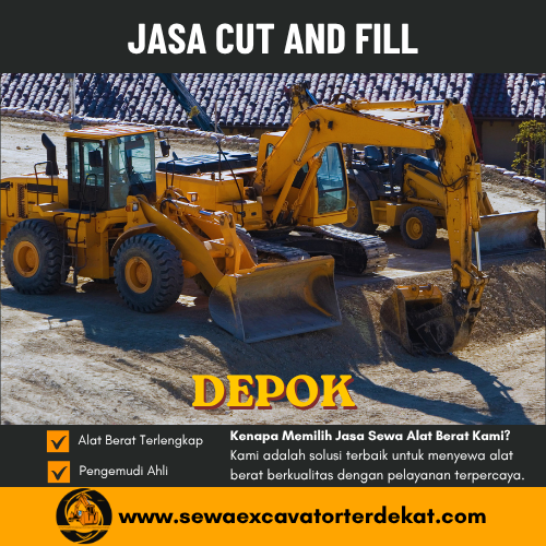 Jasa Cut and Fill Depok | Harga & Alat Berat