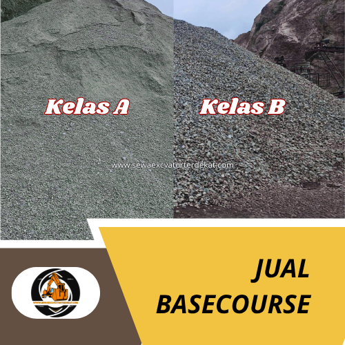 Jual Basecourse Jabodetabek | Supplier Basecourse Agregat Kelas A & B