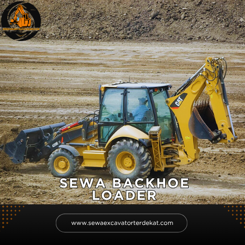Sewa Backhoe Loader Murah Terdekat | Rental Alat Berat Terbaru