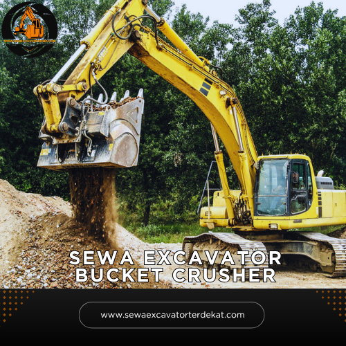 Sewa Excavator Bucket Crusher Terdekat | Rental Alat Berat Terbaru
