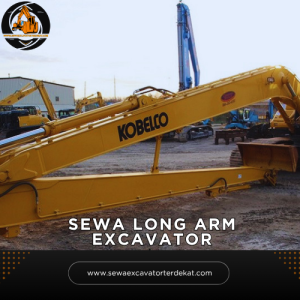 Sewa Long Arm Excavator Terdekat | Rental Alat Berat Terbaru