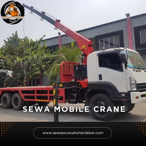 Sewa Mobile Crane Murah Terdekat | Rental Alat Berat Terbaru