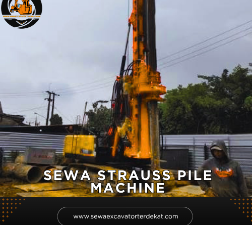 Sewa Strauss Pile Machine Terdekat Murah | Rental Alat Berat Terbaru