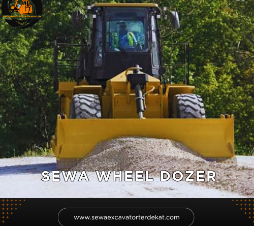 Sewa Wheel Dozer Murah Terdekat | Rental Alat Berat Terbaru